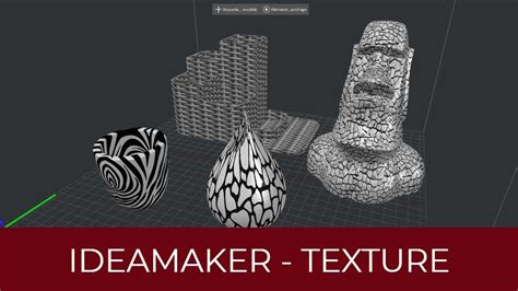 ideamaker texture